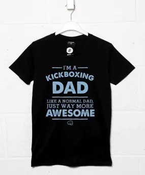 I'm A Kickboxing Dad T-Shirt