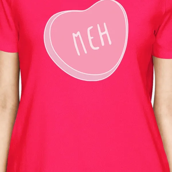 Meh Women's Hot Pink T-shirt Cute Heart-Shaped Gift Ideas For Her